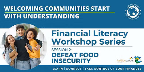 Financial Literacy Workshop Series: Defeat Food Insecurity