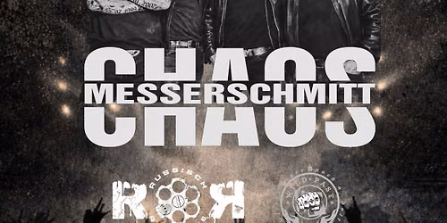 Chaos Messerschmitt + Russisch Roulette + Wild Past