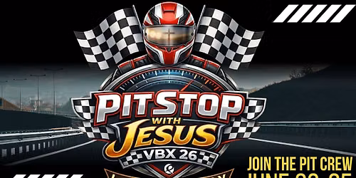 VBX 26 - Pit Stop With Jesus: Learn How to P.R.A.Y.