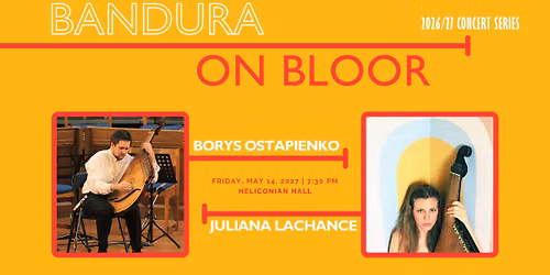 Bandura on Bloor - Borys Ostapienko & Juliana Lachance