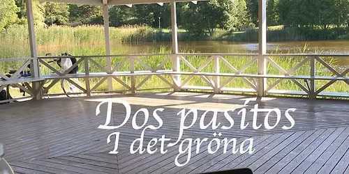Milonga Dos pasitos - i det gr\u00f6na