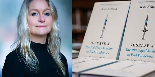 DISEASE X: Moving from Global Failure to Global Readiness