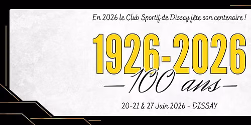 SOIR\u00c9E DE GALA \u2013 100 ANS DU C.S. DISSAY