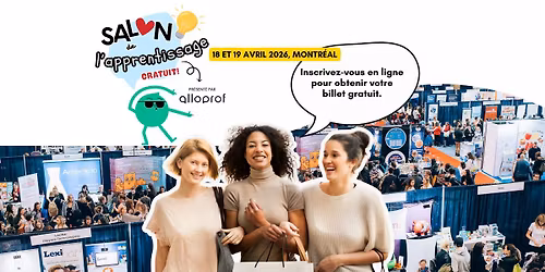 Salon de l'apprentissage MONTR\u00c9AL 2026