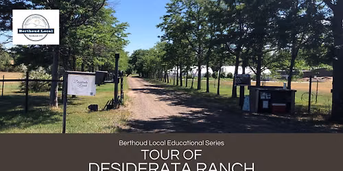 Tour of Desiderata Ranch