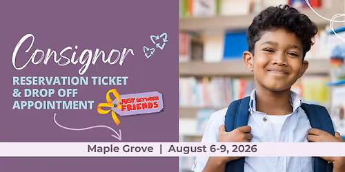 Sell Your Outgrown Kids' Stuff at the JBF Maple Grove Fall 2026 Sale!