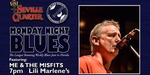 Monday Night Blues featuring Me & the Misfits
