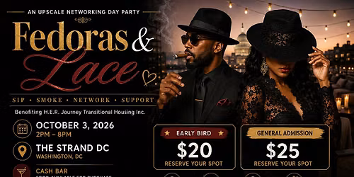 Fedoras & Lace: Sip.Smoke.Network.Support