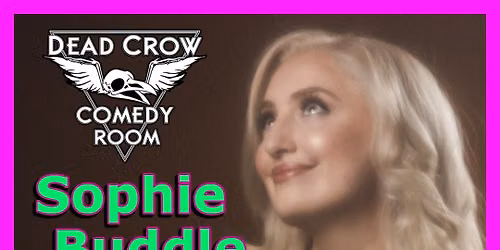 Sophie Buddle Live at Dead Crow comedy