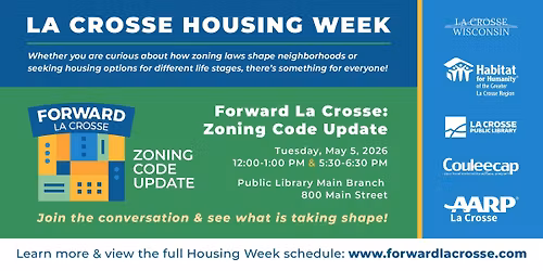 Forward La Crosse: Zoning Code Update (Housing Week) 