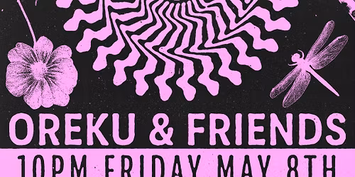 RAVE CAVE MAY 8TH, OREKU & FRIENDS