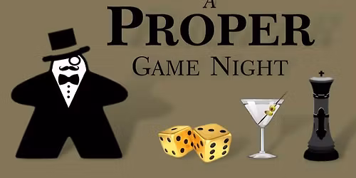 Proper Board Game Night