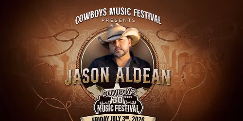 JASON ALDEAN + DUSTIN LYNCH — Cowboys Music Festival