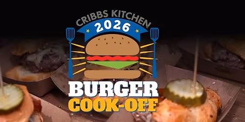 Cribbs Kitchen Burger Cook-Off