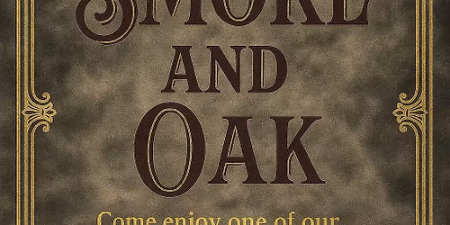 Smoke and Oak Night