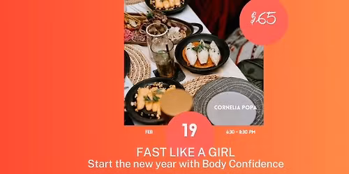 FAST LIKE A GIRL ~ Start the new year with Body Confidence