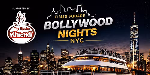 Bollywood Nights NYC - Saturday Night Cruise Party