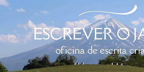 Escrever o Jap\u00e3o \u2013 Oficina de Escrita Criativa