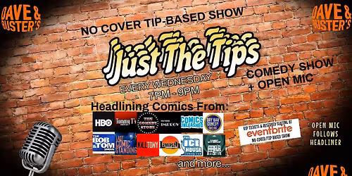 Comedy Show: Just The Tips Headlining Julian Gonazalez