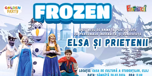 Elsa si prietenii \/ Cluj