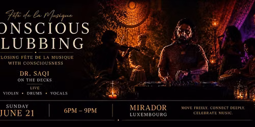 Conscious Clubbing \u2013 F\u00eate de la Musique