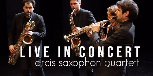 Arcis Saxophon Quartett at Segerstrom Center for the Arts - Samueli Theater