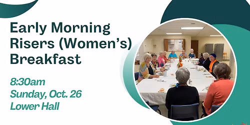 Early Morning Risers (Women's) Breakfast