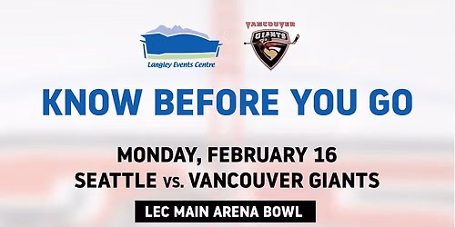 Seattle Thunderbirds at Vancouver Giants at Langley Events Centre