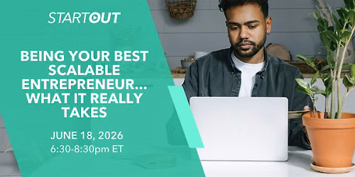 Being Your Best Scalable Entrepreneur... What It Really Takes