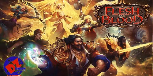 Flesh & Blood Weekly