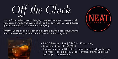 Off the Clock at NEAT Bourbon Bar