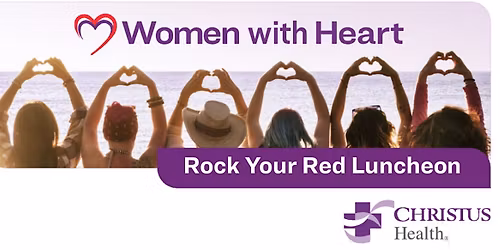 CHRISTUS Good Shepherd Rock Your Red Luncheon