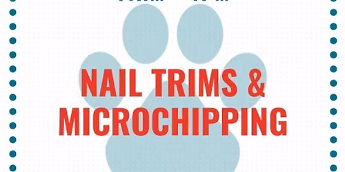 Nail Trims and Microchipping