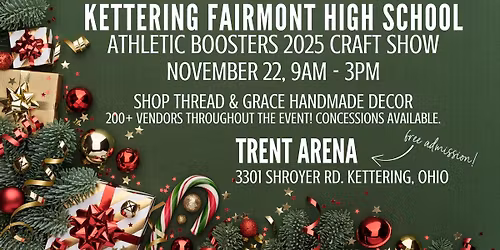 Kettering Fairmont Holiday Craft Show
