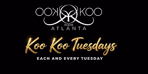 Koo Koo Tuesdays!  Each and Every Tuesday!