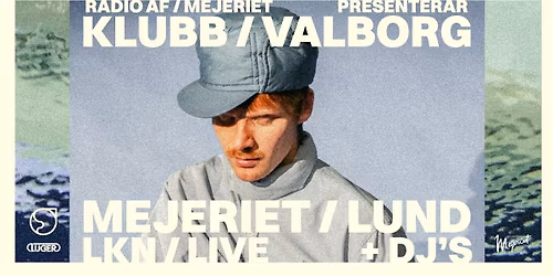 Valborgsklubb Mejeriet \/ LKN (LIVE) + DJ's