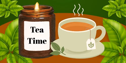 Tea & Candle Making with Pyoor Candles 