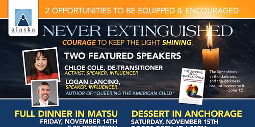 Alaska Family Council\u2019s Never Extinguished Event in Mat-Su