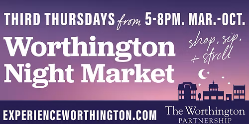 Old Worthington Night Market - Third Thursdays