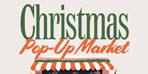 Last Minute Christmas Pop Up Market