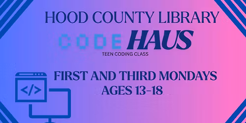 Code Haus (Teen Coding Class for ages 13-18)