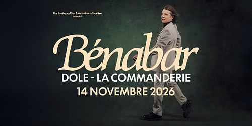 B\u00e9nabar \u2022 La Commanderie, Dole (39)