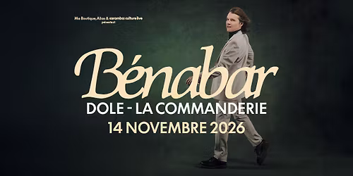 B\u00e9nabar \u2022 La Commanderie, Dole (39)