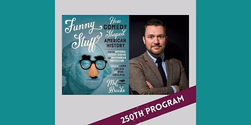 Funny Stuff: How Comedy Shaped American History with Ryan Lintelman