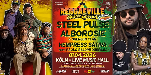 REGGAEVILLE EASTER SPECIAL meets SUMMERJAM in K\u00f6ln | Steel Pulse, Alborosie, Hempress Sativa