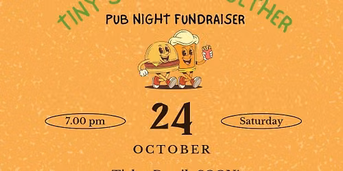 TINY STRONG TOGETHER PUB NIGHT FUNDRAISER