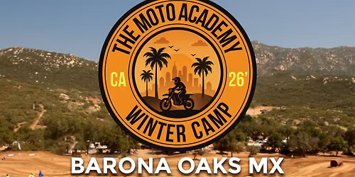 The Moto Academy at Barona Oaks MX