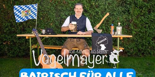 Vogelmayer live beim Gasthof Wolferstetter in Vilshofen