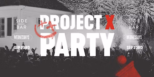 Project X Party