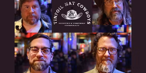 Tinfoil Hat Cowboys Thursdays